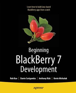 Beginning BlackBerry 7 Development (eBook, PDF) - Rizk, Anthony; Michaluk, Kevin; Kao, Rob; Sarigumba, Dante