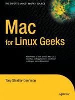 Mac for Linux Geeks (eBook, PDF) - Steidler-Dennison, Tony
