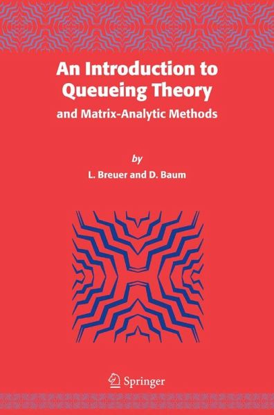 An Introduction to Queueing Theory (eBook, PDF) An Introduction to Queueing Theory (eBook, PDF)