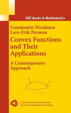 Convex Functions and their Applications (eBook, PDF) - Niculescu, Constantin; Persson, Lars-Erik
