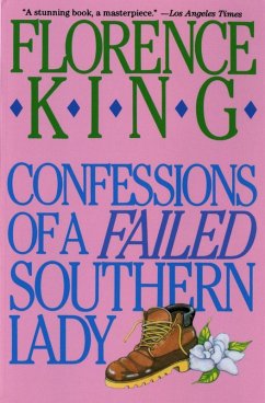 Confessions of a Failed Southern Lady (eBook, ePUB) - King, Florence