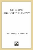 Go Close Against the Enemy (eBook, ePUB)