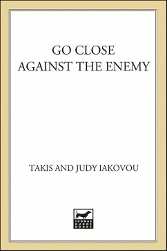 Cover Go Close Against the Enemy (eBook, ePUB)