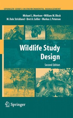 Wildlife Study Design (eBook, PDF) - Morrison, Michael L.; Block, William M.; Strickland, M. Dale; Collier, Bret A.; Peterson, Markus J.