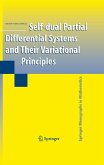 Self-dual Partial Differential Systems and Their Variational Principles (eBook, PDF)