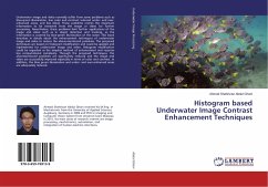 Histogram based Underwater Image Contrast Enhancement Techniques - Abdul Ghani, Ahmad Shahrizan