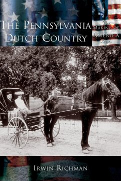 Pennsylvania Dutch Country, The - Richman, Irwin