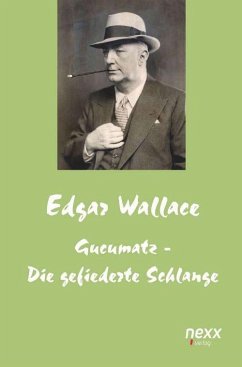 Gucumatz - Die gefiederte Schlange - Wallace, Edgar