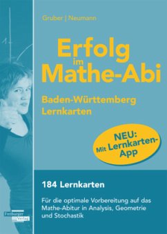 Erfolg im Mathe-Abi 2016 - Lernkarten mit App, Ausgabe Baden-Württemberg - Gruber, Helmut;Neumann, Robert