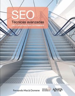 SEO, técnicas avanzadas - Maciá Domene, Fernando