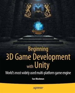 Beginning 3D Game Development with Unity (eBook, PDF) - Blackman, Sue