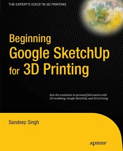 Beginning Google Sketchup for 3D Printing (eBook, PDF) - Singh, Sandeep