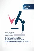 Histomorphometric, Histochemical and DNA Quantitative Analysis of OSCC