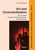 Art and Conscientization. Forum Theatre in Uganda, Rwanda, DR Congo, and South Sudan