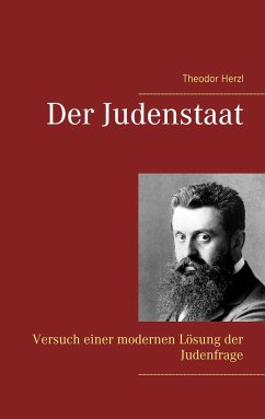 Der Judenstaat - Herzl, Theodor