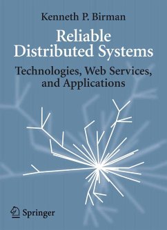 Reliable Distributed Systems (eBook, PDF) - Birman, Kenneth