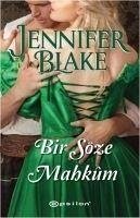 Bir Söze Mahkum - Blake, Jennifer