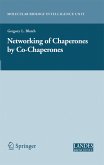 The Networking of Chaperones by Co-chaperones (eBook, PDF)