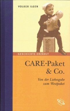 CARE-Paket & Co. - Ilgen, Volker