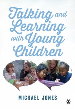Talking and Learning with Young Children - Jones, Michael