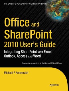 Office and SharePoint 2010 User's Guide (eBook, PDF) - Antonovich, Michael