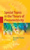 Special Topics in the Theory of Piezoelectricity (eBook, PDF)
