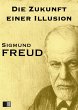 Die Zukunft einer Illusion (eBook, ePUB) - Bild 1