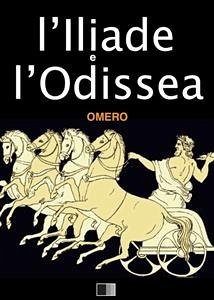 L'Iliade e l'Odissea (eBook, ePUB) - Omero