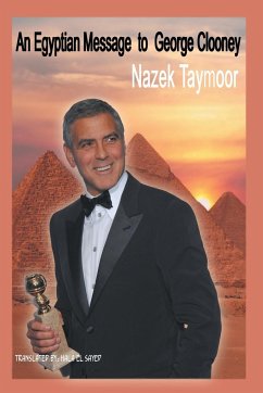 An Egyptian Message to George Clooney - Taymoor, Nazek