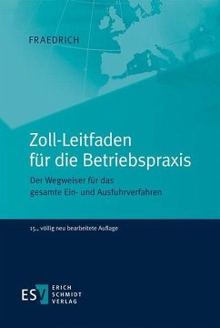 Zoll-Leitfaden für die Betriebspraxis - Fraedrich, Dieter