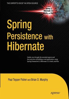 Spring Persistence with Hibernate (eBook, PDF) - Fisher, Paul; Murphy, Brian D.