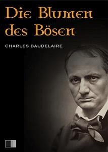 Die Blumen des Bösen (eBook, ePUB) - Baudelaire, Charles