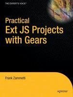 Practical Ext JS Projects with Gears (eBook, PDF) - Zammetti, Frank