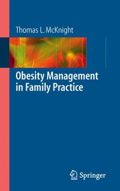 Obesity Management in Family Practice (eBook, PDF) - McKnight, Thomas L.