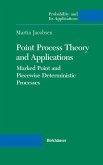 Point Process Theory and Applications (eBook, PDF)