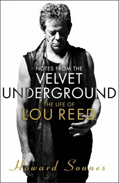 Notes from the Velvet Underground (eBook, ePUB) - Sounes, Howard