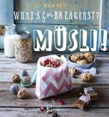 What's for breakfast? Müsli! (eBook, ePUB)