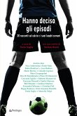 Hanno deciso gli episodi (eBook, ePUB)