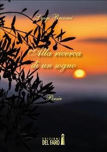 Alla ricerca di un sogno (eBook, ePUB) - Recami, Luigi