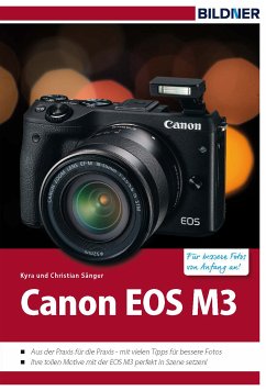 Canon EOS M3 (eBook, PDF) - Sänger, Kyra; Sänger, Christian