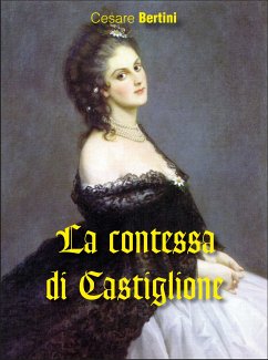 La contessa di Castiglione (eBook, ePUB) - Bertini, Cesare