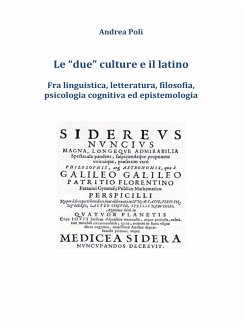 Le due culture e il latino (eBook, PDF) - Poli, Andrea