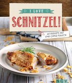 I love Schnitzel (eBook, ePUB)