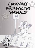 I segnali stradali di dadoll (eBook, ePUB)