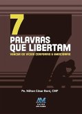 7 palavras que libertam (eBook, ePUB)