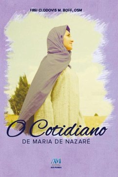 O cotidiano de Maria de Nazaré (eBook, ePUB) - Osm, Frei Clodovis Boff