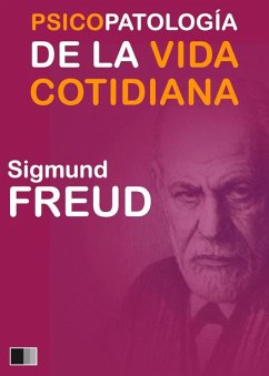 Psicopatología de la vida cotidiana (eBook, ePUB) - Freud, Sigmund