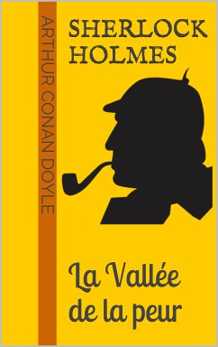 Sherlock Holmes - La Vallée de la peur (eBook, ePUB) - Doyle, Arthur Conan