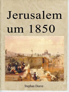 Jerusalem um 1850 (eBook, ePUB)