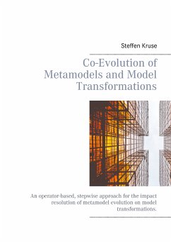 Co-Evolution of Metamodels and Model Transformations (eBook, ePUB) - Kruse, Steffen